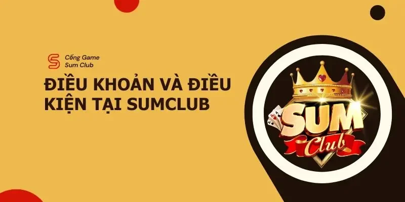 dieu-khoan-su-dung-sumclub-1