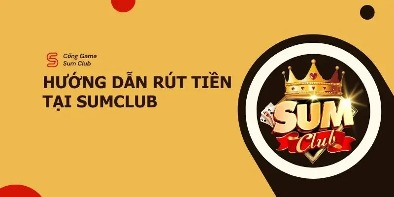 rut-tien-sumclub